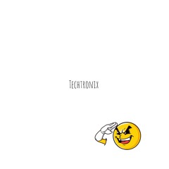 Techtronix ~ Hardstyle