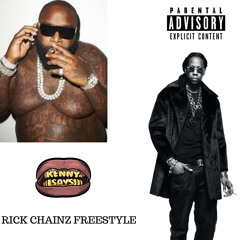 Rick Chainz Kennysays Freestyle