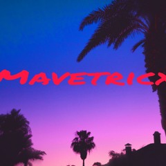 Mavetricx - New Era