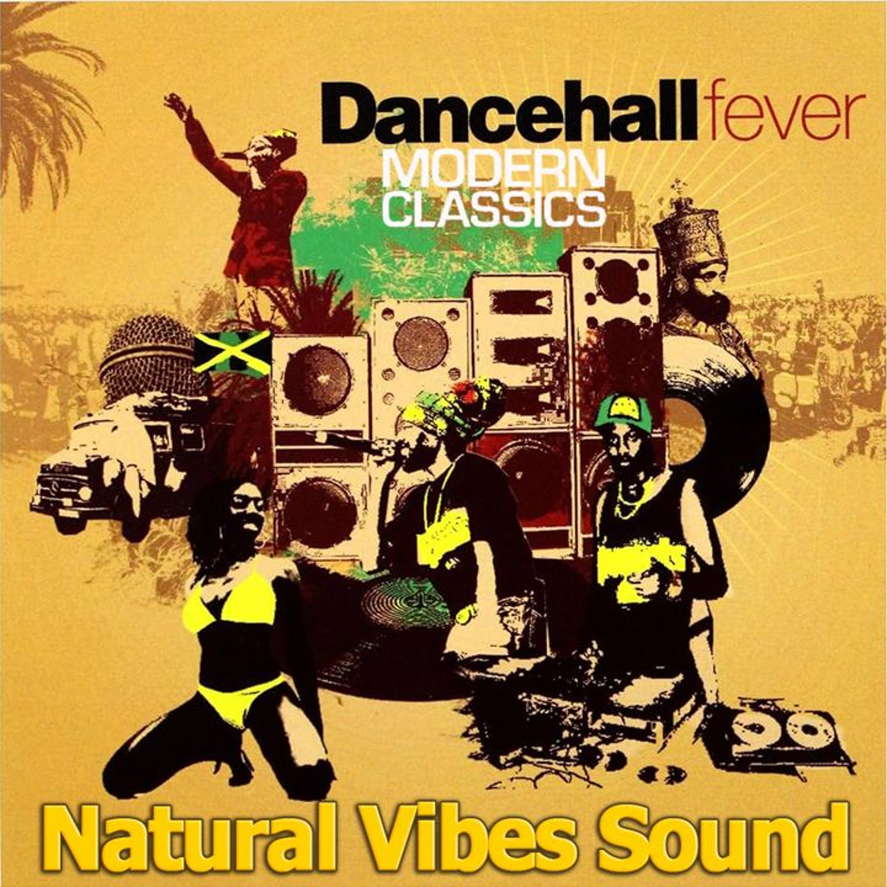 NATURAL VIBES SOUND DANCEHALL FEVER MIX  MODERN CLASSICS episode artwork