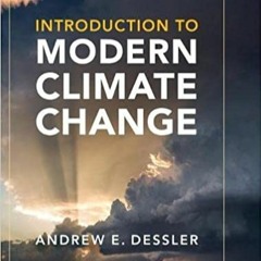 DOWNLOAD❤️EBOOK✔️ Introduction to Modern Climate Change