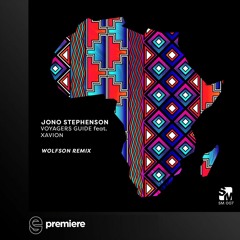 Premiere: Jono Stephenson feat. Xavion - Voyagers Guide (Wolfson Remix) - Stephenson Music