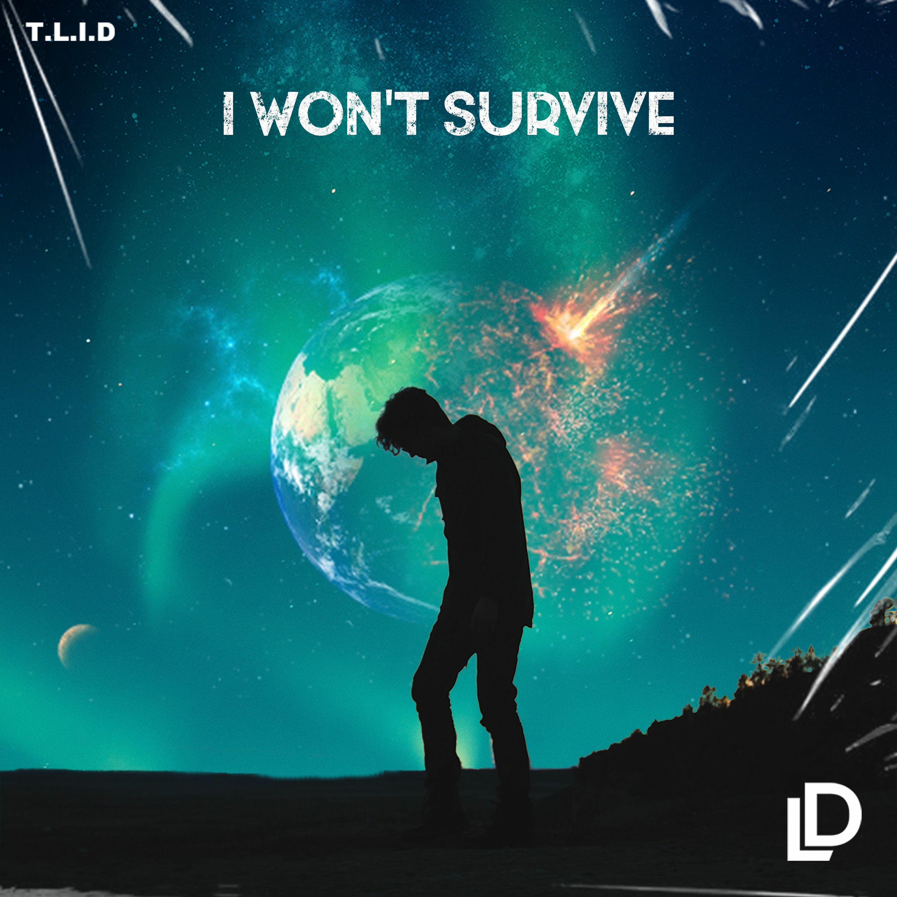 T.L.I.D - I Won׳t Survive episode artwork