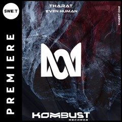 PREMIERE : Tharat - Prior (Original Mix) [Kombust Records]