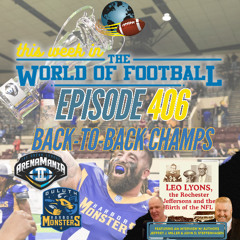 This Week in the World of Football # 406 | August 12, 2025