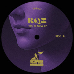 PREMIERE: RQZ - Time Is Now [DCT002]