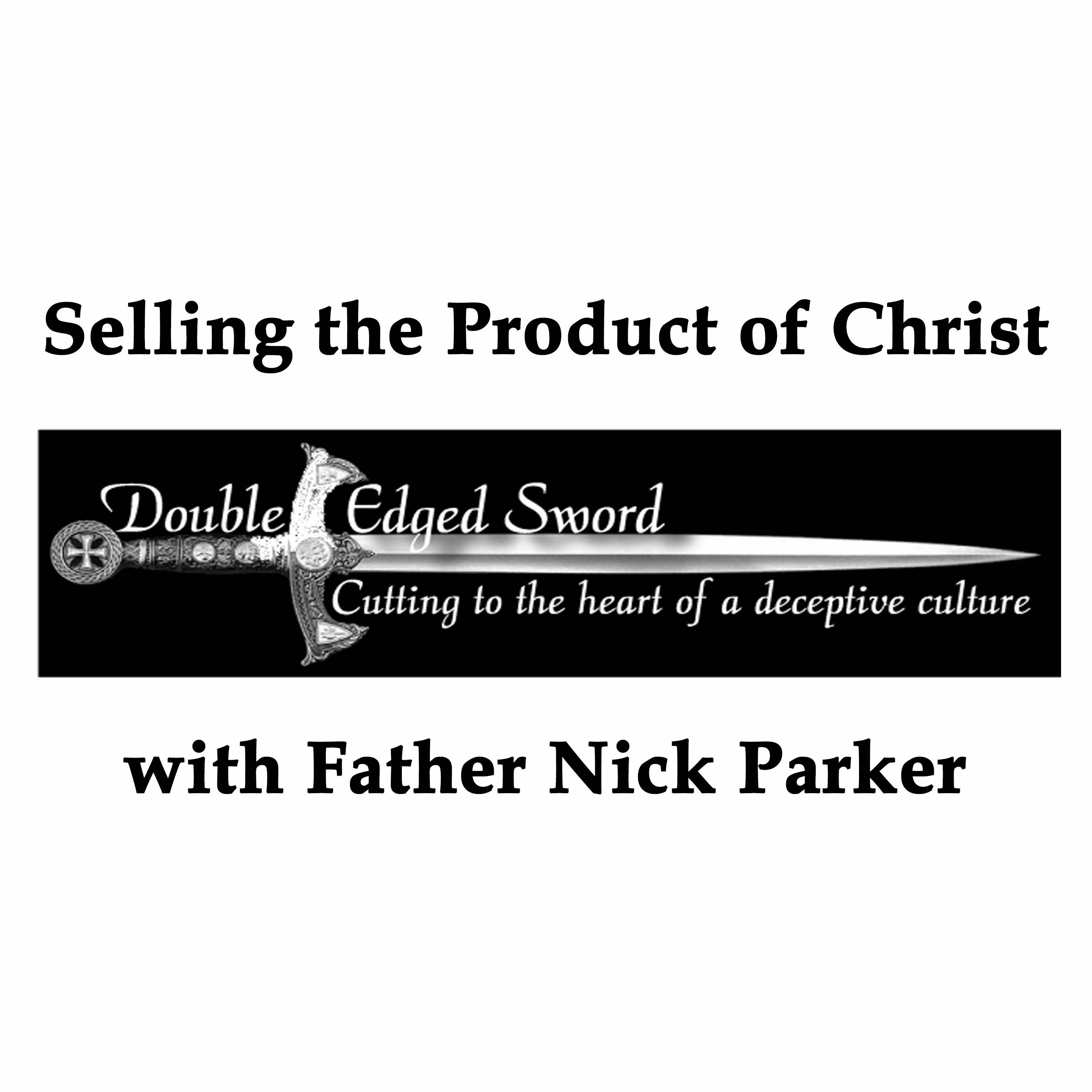 Selling the Product o Christ episode artwork