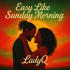 Easy Like Sunday Morning