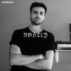 ATRIUM CAST 044: NGHTLY