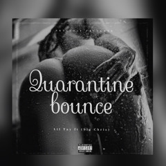 Lil tay ft (big Chris ) - quarantine bounce . prod by : lil c4