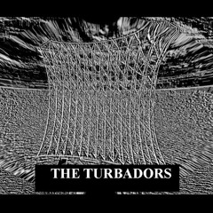 The Turbadors - The Turbadors