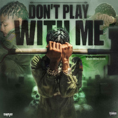 NBA YoungBoy - Don't Play with Me (I'll Call Them Tweezies)