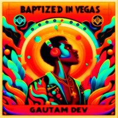 Baptized In Vegas
