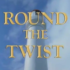 Round The Twist Bootleg