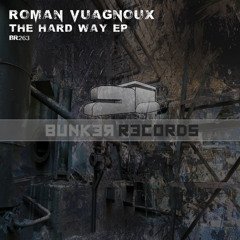 [ASG BR263] Roman Vuagnoux - The Hard Way EP Preview