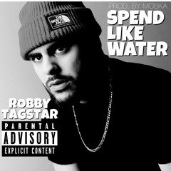 Spend Like Water (prod. by Moska)