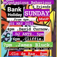 Contagious Behaviour May Bank Holiday