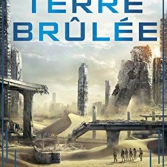 PDF gratuit La Terre Brûlée (Maze Runner, #2) - qiW0bHDbGJ