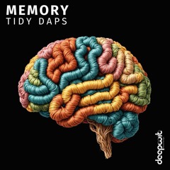 Tidy Daps - Memory (Tim Haze Remix)