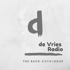 de Vries Radio - The Back-Catalogue