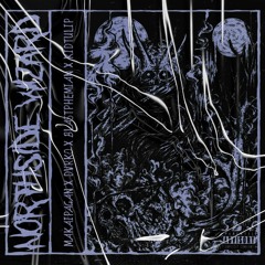 NorthsideWizard ft. KidTulip, Blastphemian & Dvrko13 (prod. MakaiPagan)