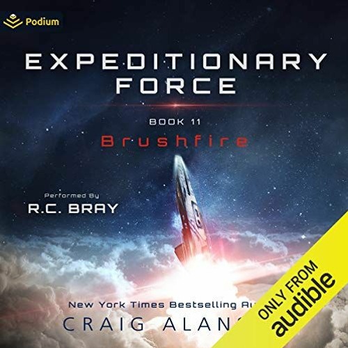 ✔️ [PDF] Download Brushfire: Expeditionary Force, Book 11 by  Craig Alanson,R.C. Bray,Podium Aud