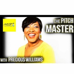 The Pitch Master | How to Slay All Competition!--Precious Williams