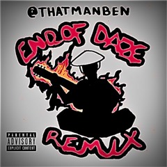End Of Days Remix