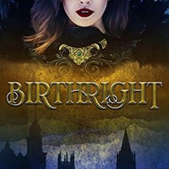 [Access] KINDLE ✔️ Birthright (Mercenary Queen Book 1) by  Elizabeth Knight KINDLE PD