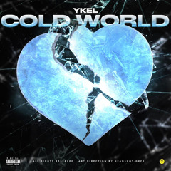 Ykel1x - Cold World