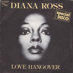 Diana Ross - Love Hangover (Ian Round Remix)