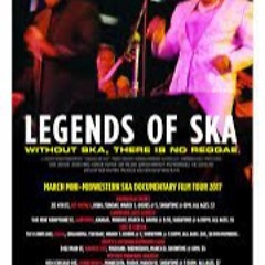 Jamaica Way Reggae Podcast - Legends of Ska Film (Director - Brad Klein Interview)