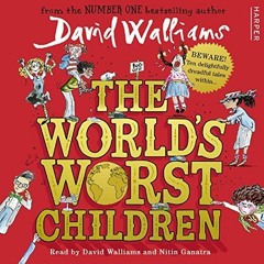 David Walliams - The World's Worst Children 01 (Unabridged) - 005