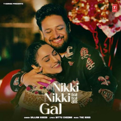 Nikki Nikki Gal | Sajjan Adeeb