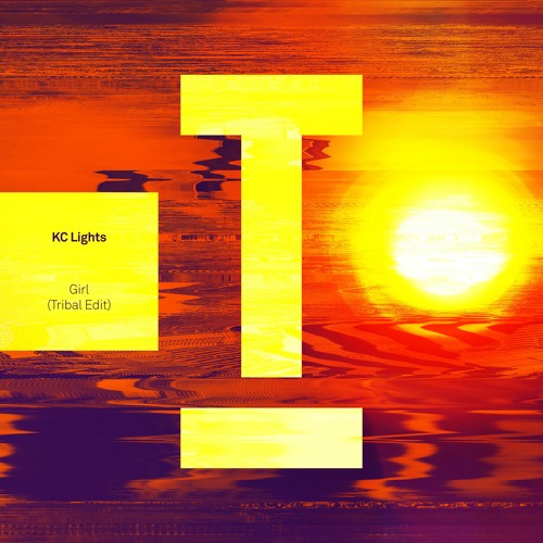 KC Lights - Girl (Tribal Edit Extended Mix)