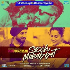 Sacchi Mohabbat (Official Song)