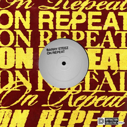 Barry Steez - ON REPEAT