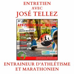 Entretien avec José Tellez, entraineur d'athlétisme et marathonien