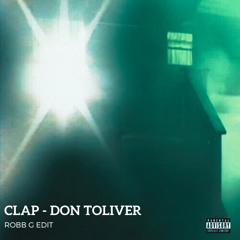 Don Toliver - Clap (Robb G Edit) {FREE DL}