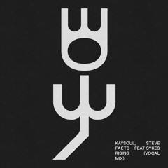 Rising (Vocal Mix) [feat. Sykes]