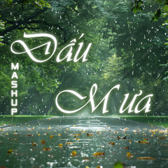 Mashup mưa - Ballad Buồn Tâm Trạng