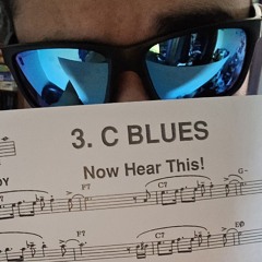 Now Hear This! (C Blues) w/ Intro Lesson