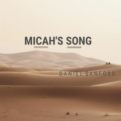 Micah's Song