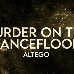 ALTEGO - Murder on the Dancefloor (Lyrics) [Extended] Remix