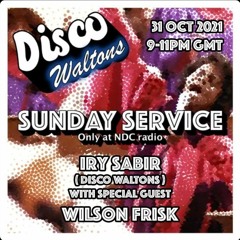 NDC Disco Waltons Sunday Service Mix 311021 by Iry Sabir