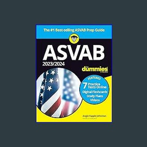 Stream ^Download 2023/2024 ASVAB For Dummies (+ 7 Practice Tests