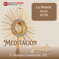 Meditacion-Guiada-Muerte_P-Gustavo-Lombardo