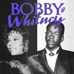 Bobby and Whitney