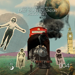Electric Orchestra - Last Train to London (aDios Edit)