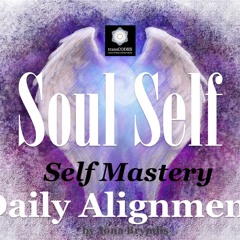 SELF MASTERY Energetic Alignment APRIL 2020